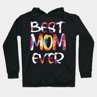 Tie Dye Best Mom Ever Costume for Womens Tie Dyed Hoodie